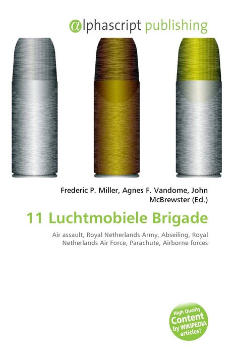 Text: "11 Luchtmobiele Brigade" in grün. Drei zylindrische Objekte nebeneinander. Links und rechts Silber, Mitte braun.