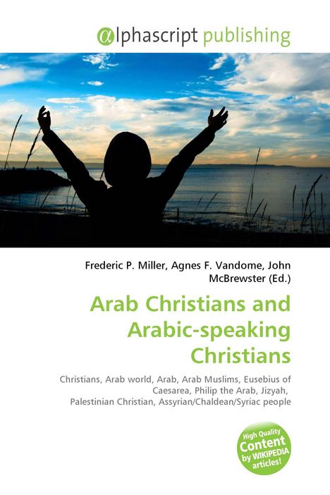 Alphascript Publishing. Titel: "Arab Christians and Arabic-speaking Christians". Silhouette einer Person vor Meer.