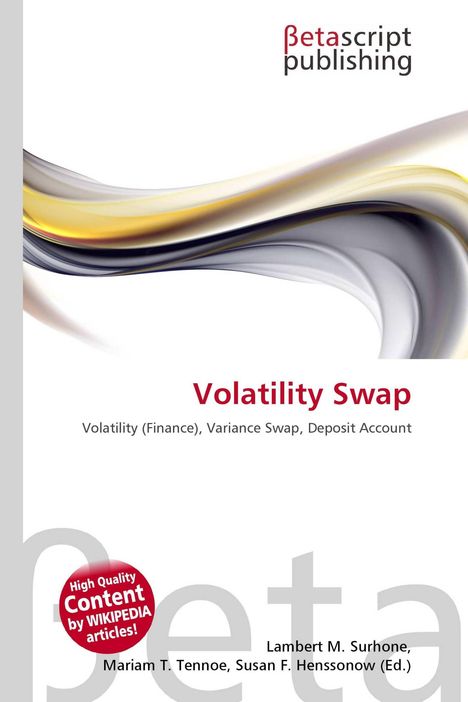 "Volatility Swap" oben begleitet von abstrakter gelber und grauer Wellenform. Betascript Publishing Logo.