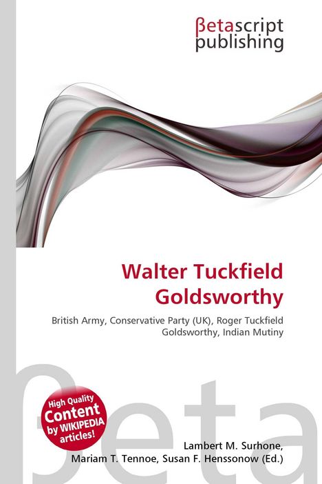 "Walter Tuckfield Goldsworthy" in Rot, dekorative Wellen, darunter Verlagslogo "Betascript Publishing".