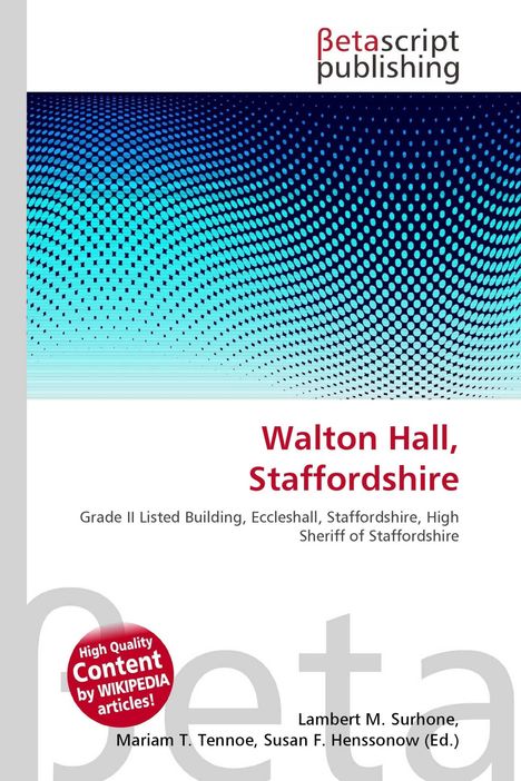 Walton Hall, Staffordshire. Abstraktes Muster mit blauen Punkten. Oben „betascript publishing“ Logo. Redakteurennamen unten.