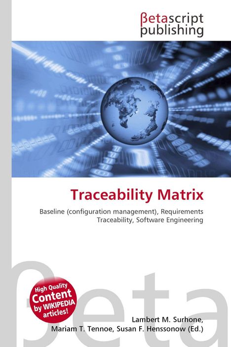"Traceability Matrix" mit blauer Kugel, Datenstrahlen und Betascript Publishing-Logo. Texte nutzen Wikipedia-Inhalte.