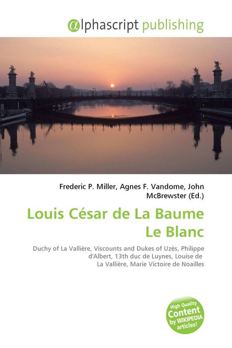 Titel: "Louis César de La Baume Le Blanc". Autoren: Frederic P. Miller et al. Logo von alphascript publishing oben.