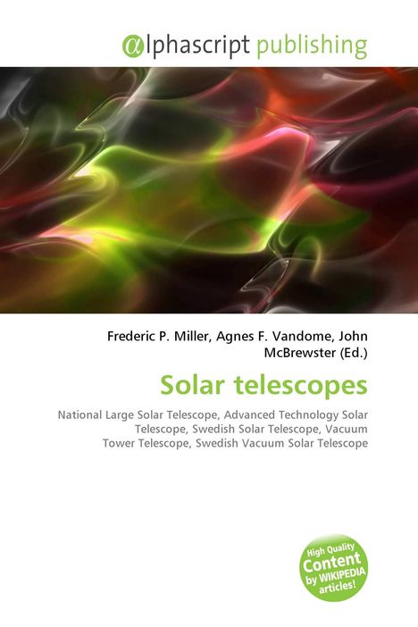 Text: "Alphascript publishing, Solar telescopes". Bunte, verschwommene abstrakte Wellen. Logo: "High Quality Content".