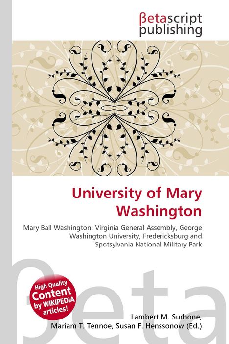 Text: "University of Mary Washington, High Quality Content by WIKIPEDIA articles!". Barockes, florales Muster darüber.