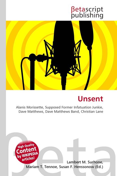 Text: "Unsent", Alanis Morissette, Dave Matthews. Silhouette eines Mikrofons vor gelbem Hintergrund mit Kreisen.