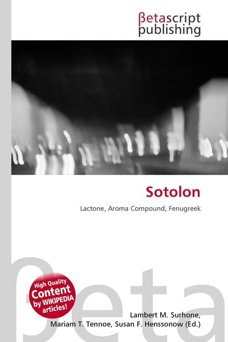 "Betascript Publishing", "Sotolon", "Lactone, Aroma Compound, Fenugreek". Schwarz-weiße, unscharfe Abbildung eines Brückenunterbaus.
