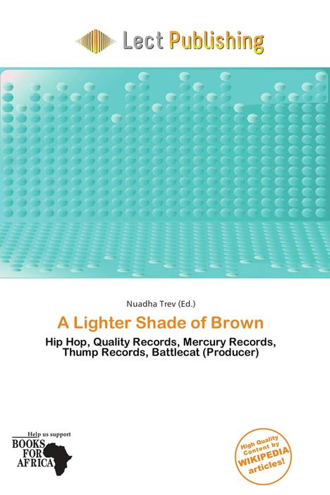 Titel: "A Lighter Shade of Brown". Themen: Hip Hop, Quality Records. Logo oben, Muster in Türkis.