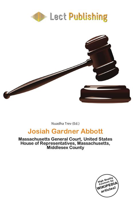 Text: "Lect Publishing, Josiah Gardner Abbott". Illustration: Richterhammer, Kreis mit "High Quality Content".