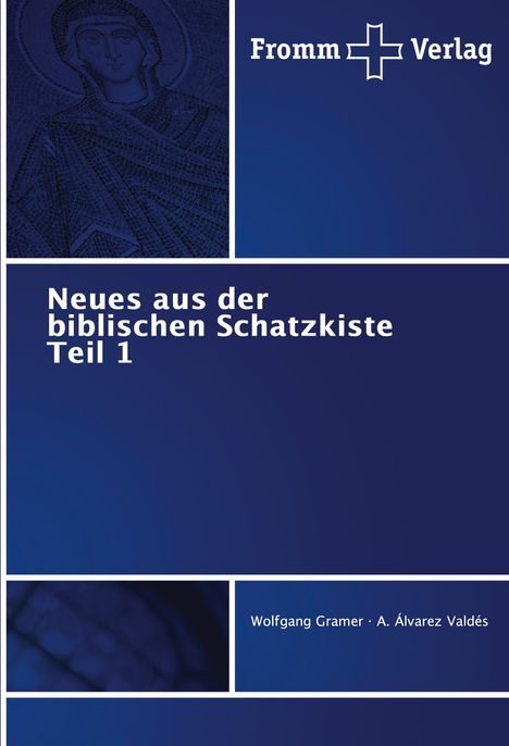 Wolfgang Gramer: Neues aus der biblischen Schatzkiste Teil 1, Buch