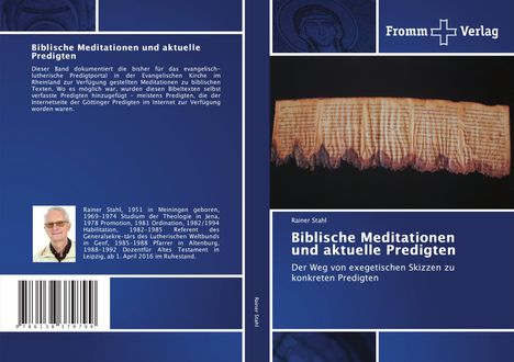 Rainer Stahl: Biblische Meditationen und aktuelle Predigten, Buch