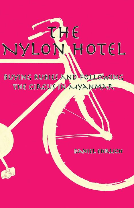 Daniel Ehrlich: The Nylon Hotel, Buch