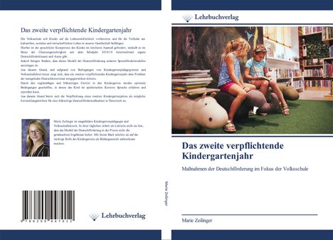 Marie Zeilinger: Das zweite verpflichtende Kindergartenjahr, Buch