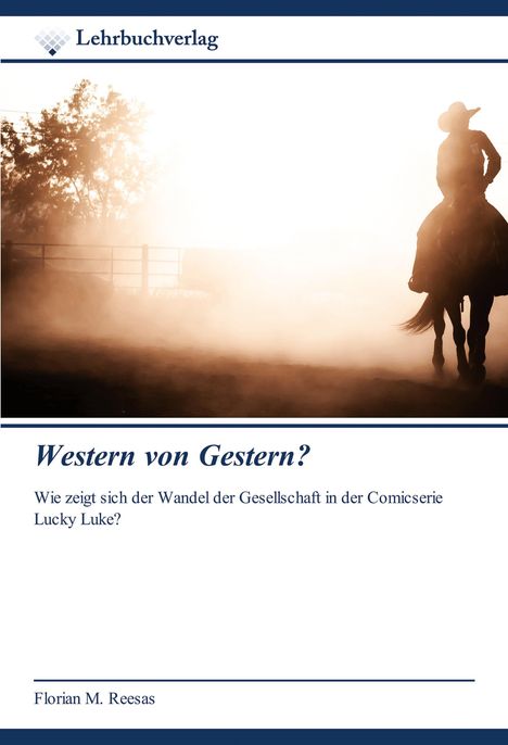 Florian M. Reesas: Western von Gestern?, Buch