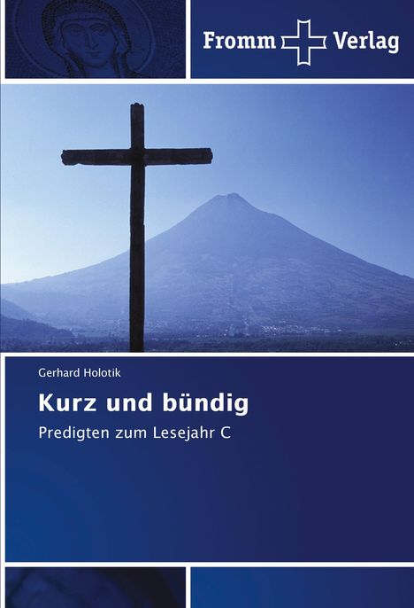 Gerhard Holotik: Kurz und bündig, Buch