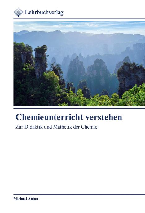 Michael Anton: Chemieunterricht verstehen, Buch