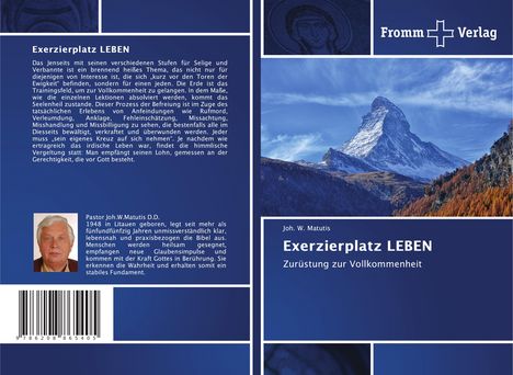 Joh. W. Matutis: Exerzierplatz LEBEN, Buch
