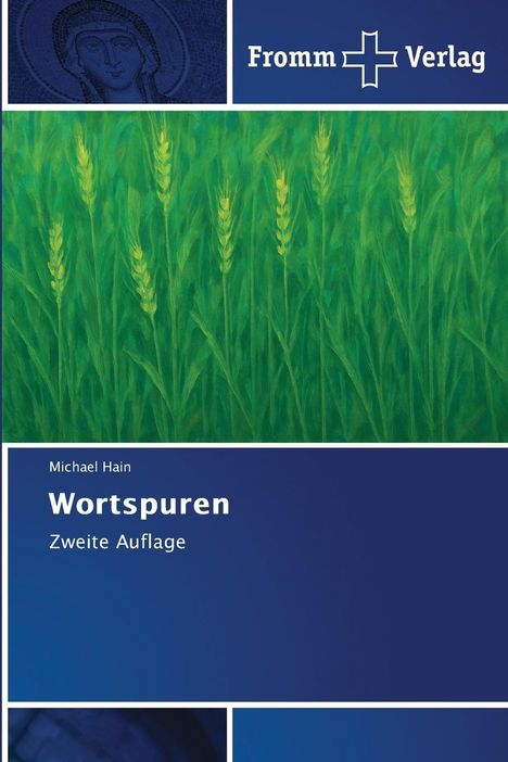 Michael Hain: Wortspuren, Buch