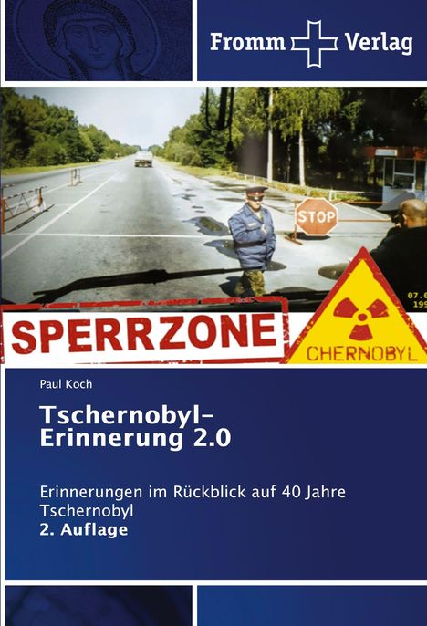 Paul Koch: Tschernobyl-Erinnerung 2.0, Buch
