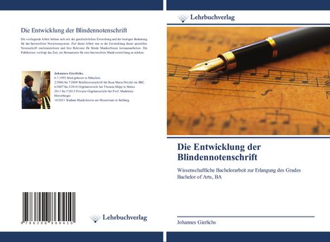 Johannes Gierlichs: Die Entwicklung der Blindennotenschrift, Buch