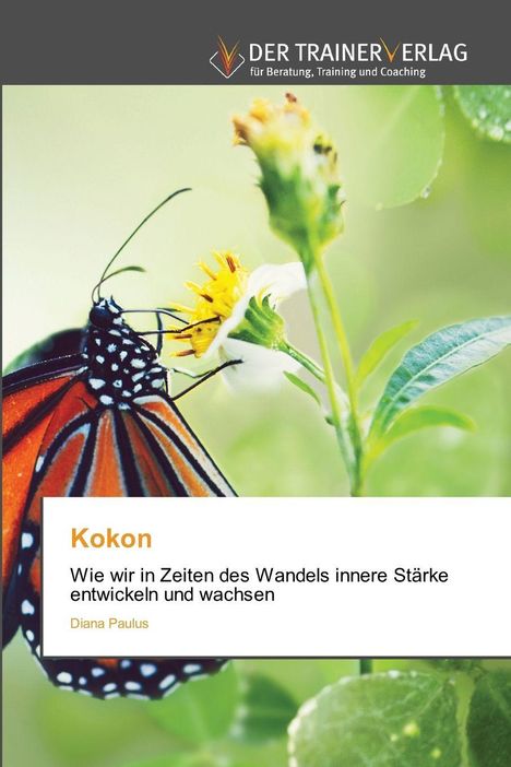 Diana Paulus: Kokon, Buch