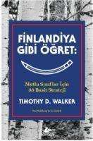 Timothy D. Walker: Finlandiya Gibi Ögret, Buch