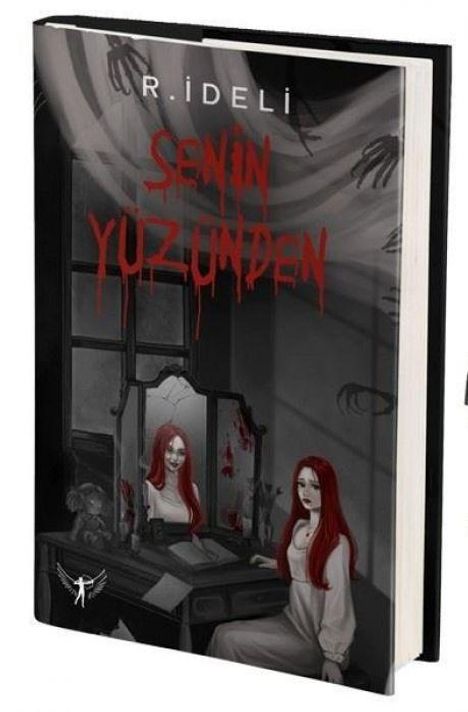 Text: "R. İDELI SENIN YÜZÜNDEN." Illustration: Eine Frau mit roten Haaren sitzt vor einem Spiegel in einem düsteren Raum.