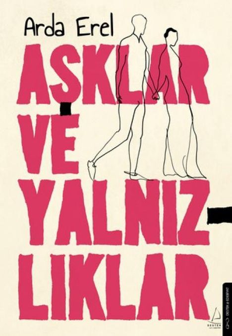 Arda Erel: Asklar ve Yalnizliklar, Buch