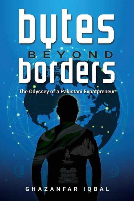 Ghazanfar Iqbal: Bytes Beyond Borders, Buch