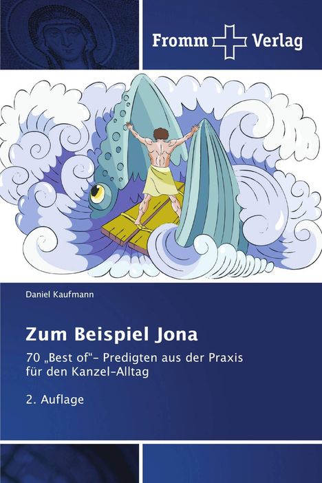 Zum Beispiel Jona. 70 „Best of“-Predigten für den Kanzel-Alltag. Illustration: Jona in einem großen Fisch mit Wellen.