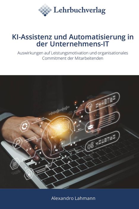 Text: "KI-Assistenz und Automatisierung in der Unternehmens-IT". Illustration: Hände tippen auf Laptop, digitale Symbole.