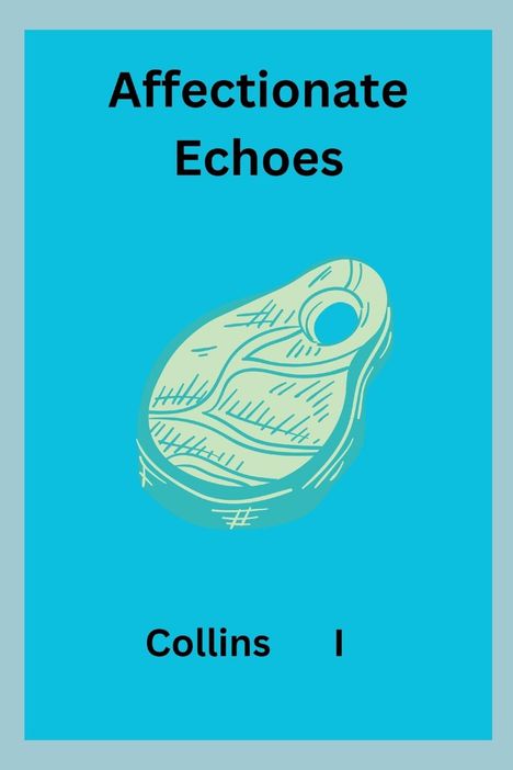 Collins I: Affectionate Echoes, Buch