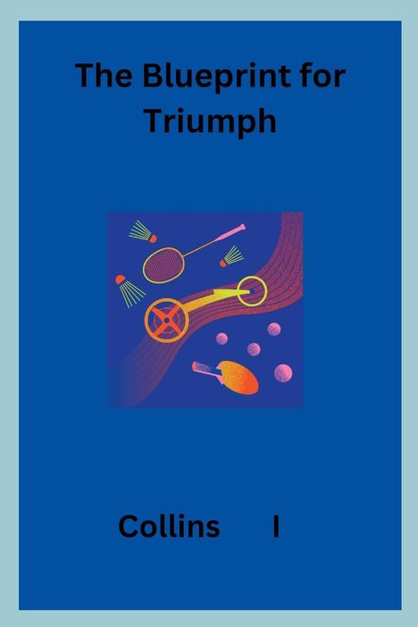 Collins I: The Blueprint for Triumph, Buch