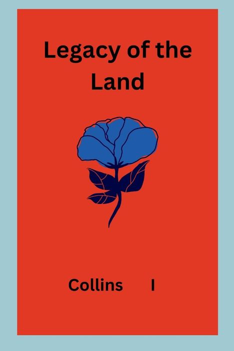 Collins I: Legacy of the Land, Buch