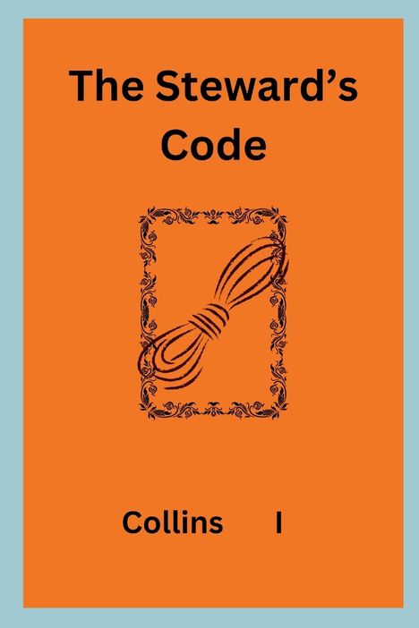 Collins I: The Steward's Code, Buch