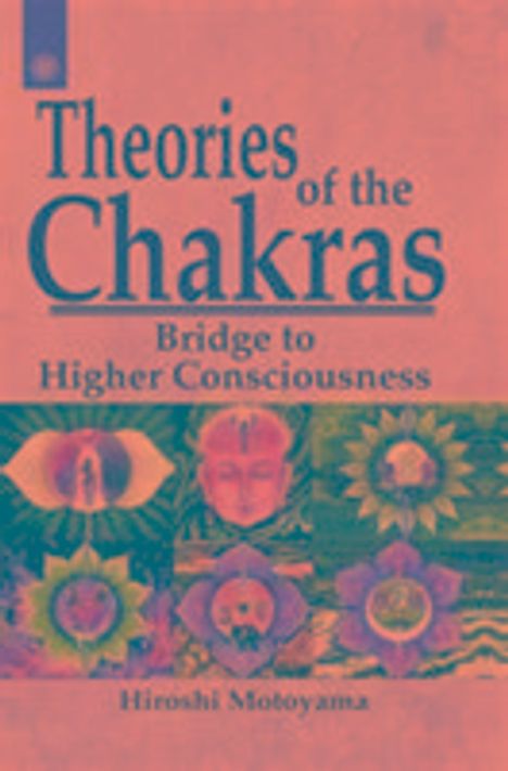 Hiroshi Motoyama: Theories of the Chakras, Buch