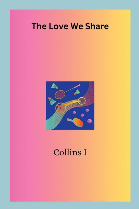 Collins I: The Love We Share, Buch