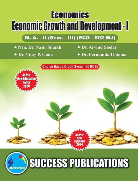 Nasir Shaikh: Economics Growth &amp; Development - I(M.A,Sem-III) SPPU-Text(English), Buch