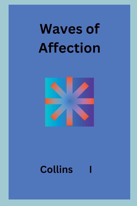 Collins I: Waves of Affection, Buch