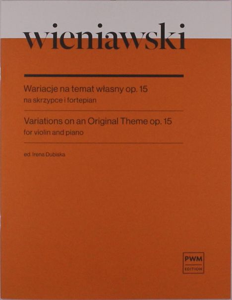 Henryk Wieniawski: Wieniawski Henryk Variations On An Original Theme Op15, Noten