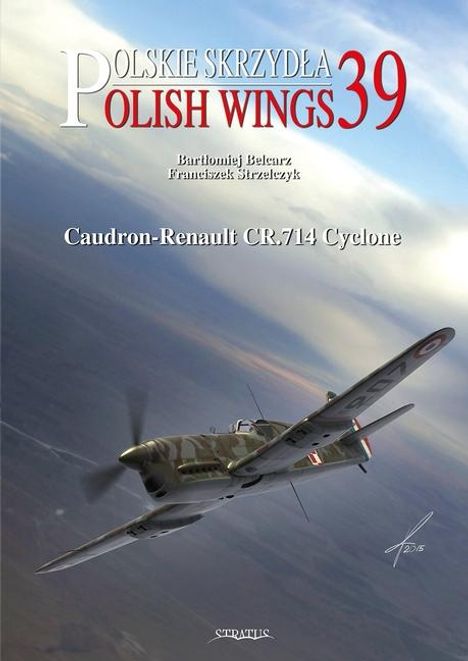 Bartlomiej Belcarz: Caudron-Renault Cr.714 Cyclone, Buch