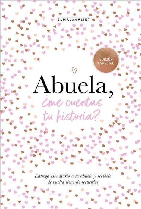 Emmy van Vliet: Abuela, ¿Me Cuentas Tu Historia? (Edición Oficial), Buch