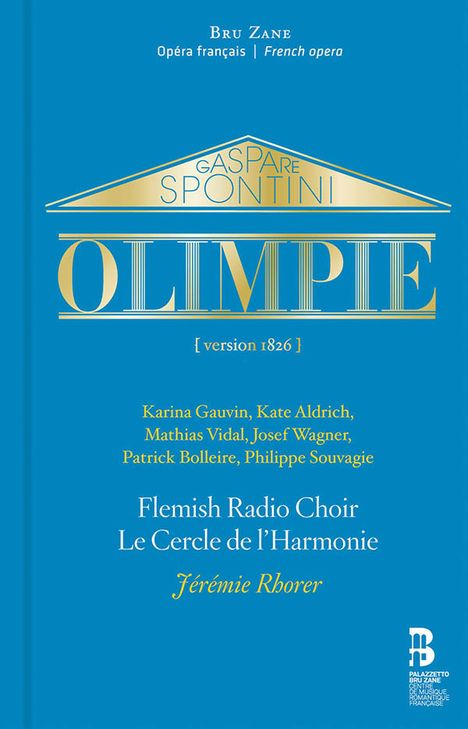 Gaspare Spontini (1774-1851): Olympie (Deluxe-Ausgabe im Buch), 2 CDs