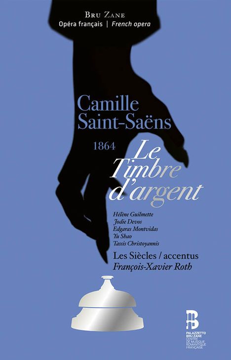 Camille Saint-Saens (1835-1921): Le Timbre d'Argent (Deluxe-Ausgabe im Buch), 2 CDs