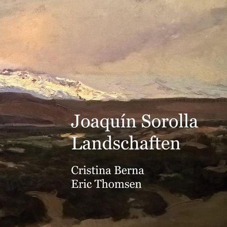 Cristina Berna: Joaquín Sorolla Landschaften, Buch