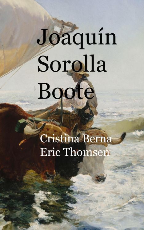 Cristina Berna: Joaquín Sorolla Boote, Buch