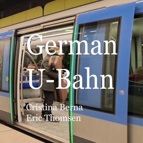 Cristina Berna: German U-Bahn, Buch