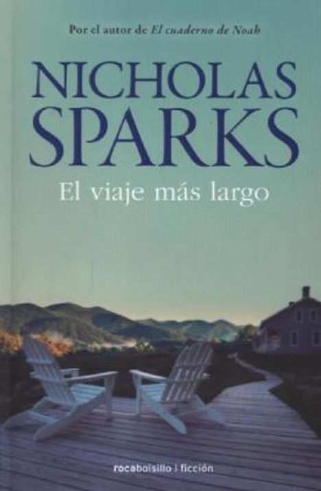 Nicholas Sparks: El Viaje Mas Largo, Buch