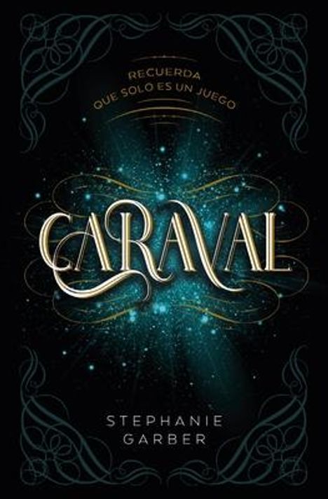 Stephanie Garber: Caraval, Buch