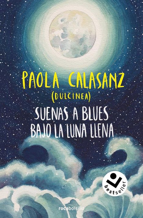Paola Calasanz: Suenas a Blues Bajo La Luna Llena / You Sound Like Blues Under the Full Moon, Buch